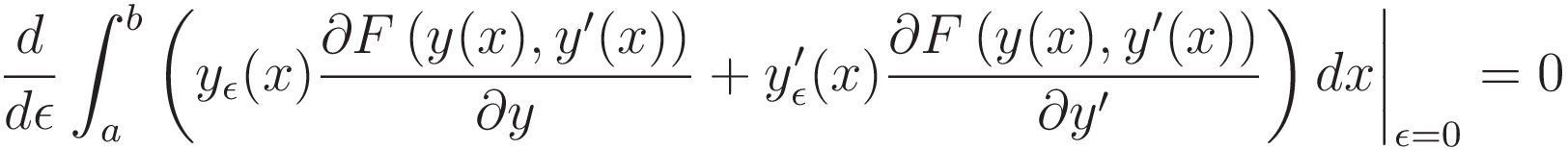 \int_a^b \left( y_{\epsilon}(x)\frac{\partial F\left(y(x), y'(x)\right)}{\partial y} + y_{\epsilon}^\prime(x) \frac{\partial F\left(y(x), y'(x)\right)}{\partial y'} \right) dx = 0