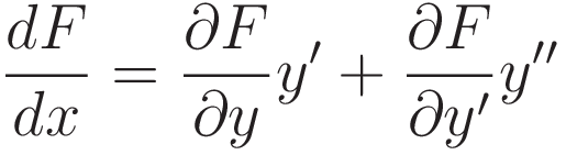 \frac{dF}{dx} = \frac{\partial F}{\partial y}y' + \frac{\partial F}{\partial y'}y''
